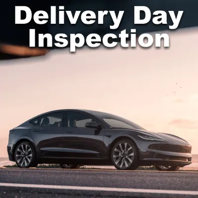 Tesla Delivery Day Checklist: What To Look For Before Accepting Delivery In 2025