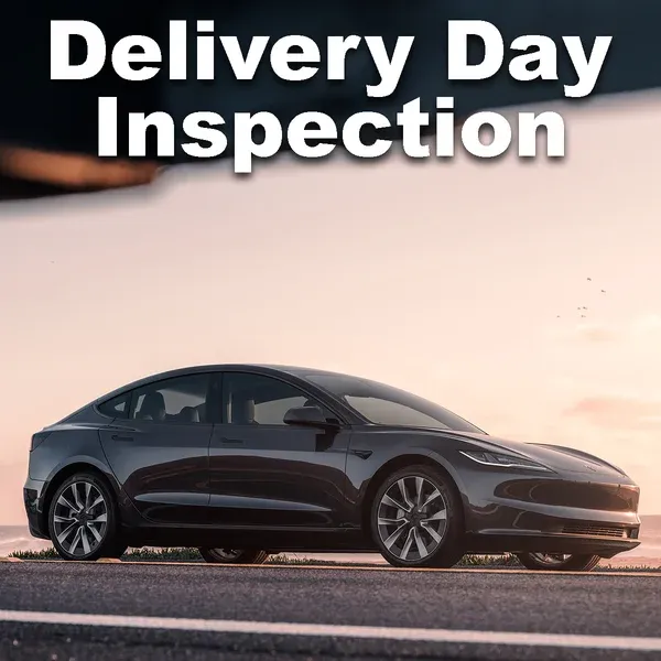 Tesla Delivery Day Checklist: What To Look For Before Accepting Delivery In 2025