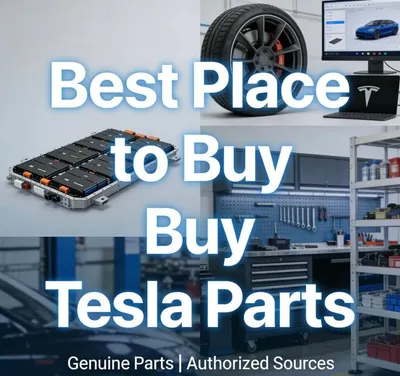 Best Place To Buy Tesla Parts: How To Build A Reliable Supply Route In Growing EV Markets